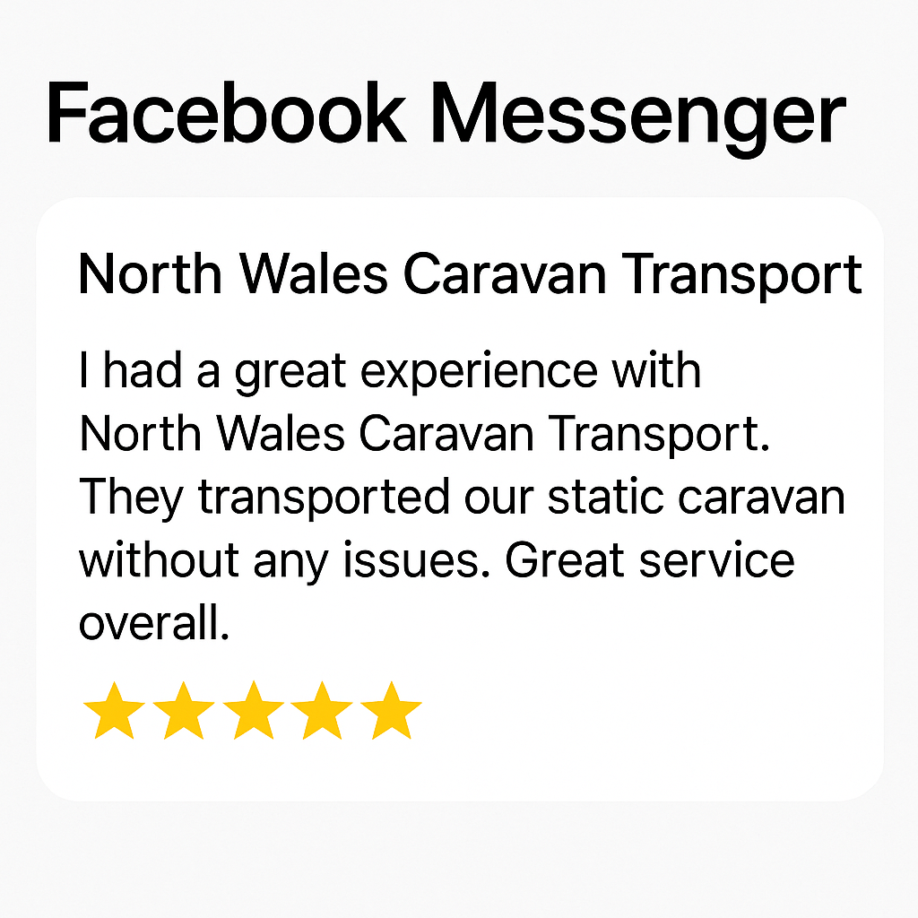 North Wales Caravan Transport – Messenger Review North Wales Caravan Transport - Messenger Review